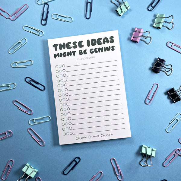 These Ideas Might Be Genius Notepad